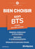 Bien choisir son BTS : Le guide pour bien s'orienter