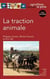 La traction animale