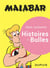 Malabar : Histoires de bulles