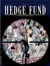 Hedge fund Tome 7 : pour tout l'or du monde