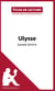 Fiche de lecture : Ulysse de James Joyce - résumé complet et analyse détaillée de l'oeuvre