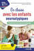 En classe avec les enfants neuroatypiques : Comprendre pour mieux accompagner