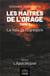 Les maîtres de l'orage Tome 3 : la voie de l'égrégore, partie 1 - l'apocalypse