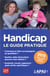 Handicap le guide pratique (édition 2019)