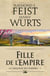 La trilogie de l'Empire Tome 1 : fille de l'empire