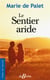 Le sentier aride