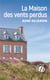 La maison des vents perdus