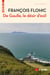 De Gaulle, le désir d'exil