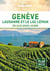 Genève, Lausanne et le lac (édition 2021)