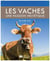 Les vaches, une passion helvétique