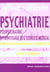 Psychiatrie, pedopsychiatrie, apprentissage de l'exercice medical (3e edition)