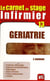 Le carnet de stage infirmier t.13 - gériatrie