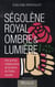 Ségolène royal - ombre et lumière