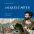 Jacques Cartier, explorateur du Canada