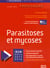 Parasitoses et mycoses