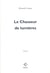 Les chasseur de lumières