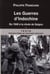 Les guerres d'Indochine Tome 2 - de 1949 à la chute de Saigon