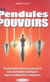 Pendules a pouvoirs - 30 pendules et leurs pouvoirs les exercices pratiques agir et influencer
