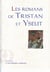 Les romans de tristan et yseut