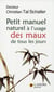 Petit manuel naturel à l'usage des maux de tous les jours