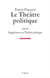 Le théâtre politique