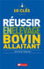 10 clés pour réussir en élevage bovin