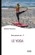 QUE PENSER DE... ? Tome 91 : le yoga