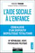 L'aide sociale à l'enfance Tome 2 : Généalogie d'un dispositif biopolitique totalitaire