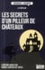 LES SECRETS D'UN PILLEUR DE CHATEAUX