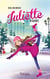 Juliette Tome 6 : Juliette à Québec