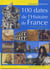 100 dates de l'histoire de France
