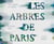 Les arbres de Paris