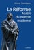 La Réforme matin du monde moderne