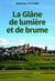 La glâne de lumiere et de brume