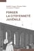 Forger la citoyenneté juvénile : anthropologie d'un rituel politique