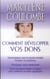 COMMENT DEVELOPPER VOS DONS