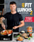Les fits lunchs Tome 2 : Décadents et santé. des lunchs de fou en mode meal prep