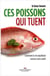 Ces poissons qui tuent - comment la vie aquatique menace votre santé