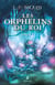 Les orphelins du roi Tome 3