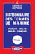 Dictionnaire des termes de marine francais/anglais - anglais/francais