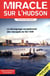 Miracle Sur L Hudson