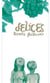 Délices - palpite