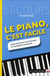 Le piano, c'est facile