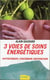 3 voies de soins énergétiques - phytothérapie, lithothérapie et digitopression