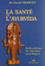 La santé par l'ayurvéda