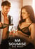 Ma Soumise : Nouvelles Erotiques pour Adultes - Histoires de Sexe Explicites et Taboues (Interdites & Hard)