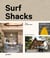 Surf shacks Tome 2 - the new wave of coastal living