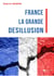 France la grande désillusion