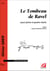 Le tombeau de Ravel : Pour piano à quatre mains