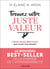 Trouvez votre juste valeur : vous valez  bien plus que ce vous pensez